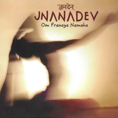 om pranaya namaha musique spirituelle jnanadev