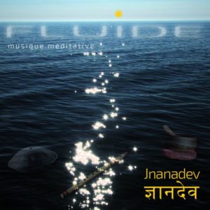 musique spitiruelle meditative jnanadev